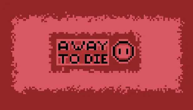A Way To Die