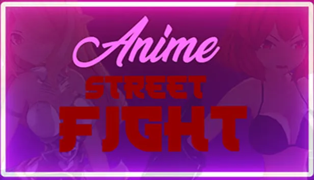 ANIME Street Fight