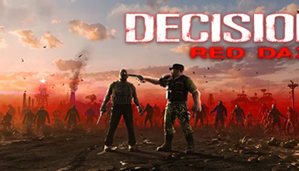 Decision: Red Daze