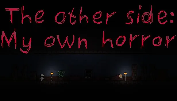 The other side: My own horror