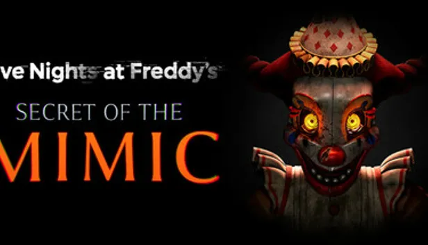 Five Nights at Freddy's: Secret of the Mimic para PC