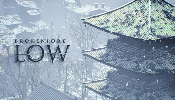 BrokenLore: LOW