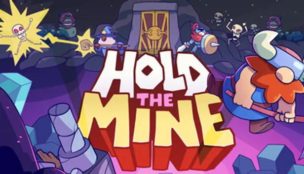 Hold The Mine
