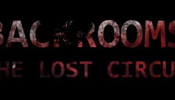 Backrooms: The Lost Circus