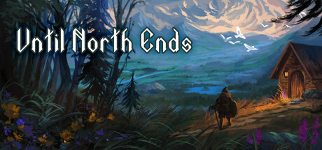 Until North Ends