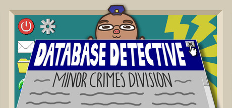 Database Detective: Minor Crimes Division