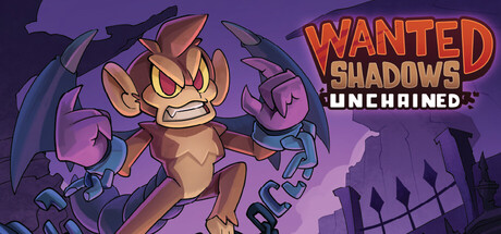 Wanted Shadows: Unchained