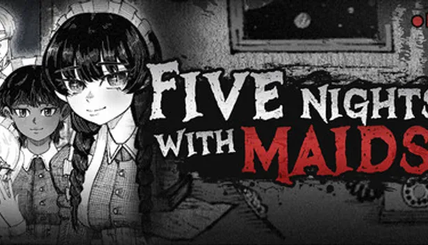 Five Nights with Maids