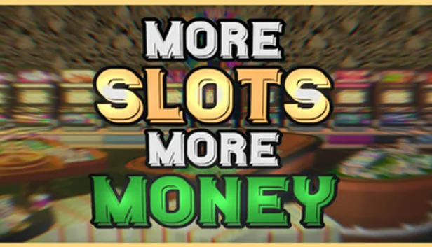More Slots More Money para PC