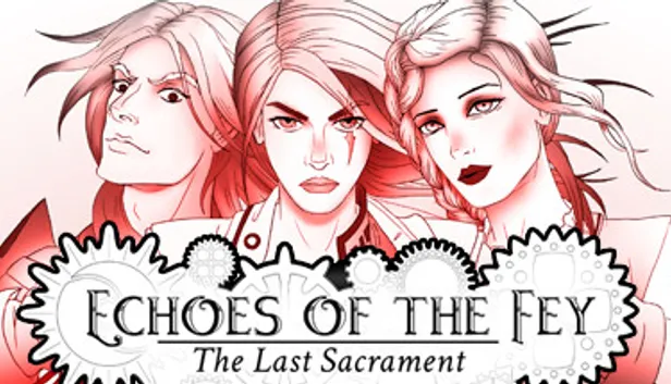 Echoes of the Fey: The Last Sacrament