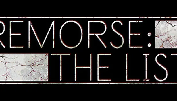 Remorse: The List